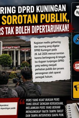 Media Gathering DPRD Kuningan: Membangun Kemitraan atau Menguji Independensi Pers?